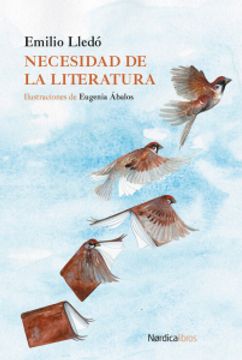 Necesidad de la Literatura (in Spanish)