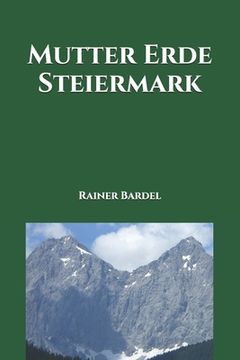 portada Mutter Erde Steiermark (in German)