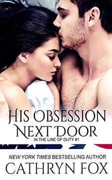 portada His Obsession Next Door: 1 (in the Line of Duty) 