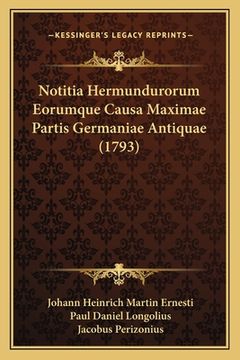 portada Notitia Hermundurorum Eorumque Causa Maximae Partis Germaniae Antiquae (1793) (en Latin)