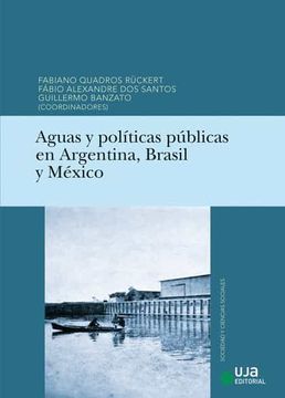 portada Aguas y Políticas Públicas en Argentina, Brasil y México (in Spanish)