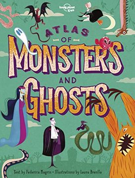 portada Atlas of Monsters and Ghosts (Lonely Planet Kids) [Idioma Inglés] 