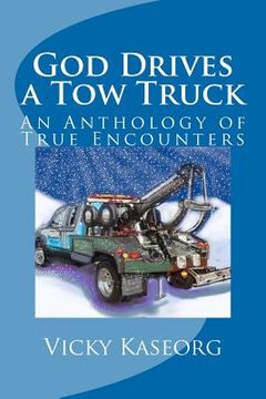 portada god drives a tow truck (en Inglés)