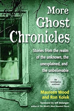 portada More Ghost Chronicles: Stories From the Realm of the Unknown, the Unexplained, and the Unbelievable (en Inglés)