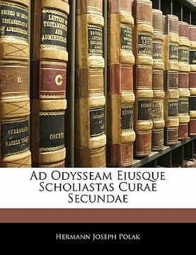 portada Ad Odysseam Eiusque Scholiastas Curae Secundae (en Latin)