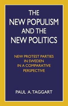 portada The New Populism and the New Politics: New Protest Parties in Sweden in a Comparative Perspective (en Inglés)