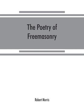 portada The poetry of freemasonry (en Inglés)