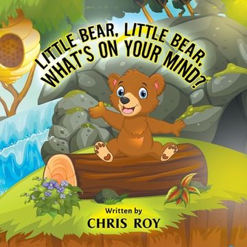portada Little Bear, Little Bear, What's on Your Mind? (in English)