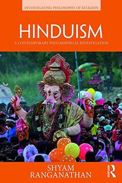 portada Hinduism: A Contemporary Philosophical Investigation (Investigating Philosophy of Religion) (in English)