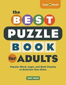 portada The Best Puzzle Book for Adults: Popular Word, Logic, and Math Puzzles to Entertain Your Brain 
