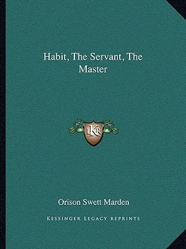 portada habit, the servant, the master