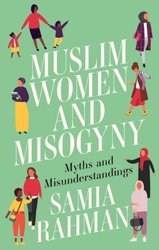 portada Muslim Women and Misogyny: Myths and Misunderstandings (en Inglés)