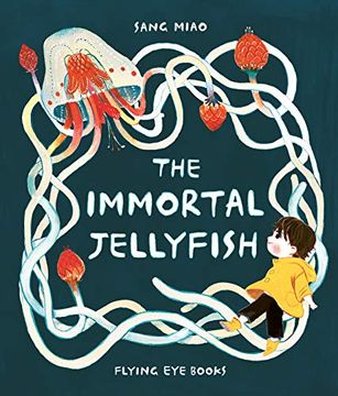 portada The Immortal Jellyfish (in English)