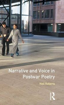 portada Narrative and Voice in Postwar Poetry (Longman Studies in Twentieth Century Literature) (in English)