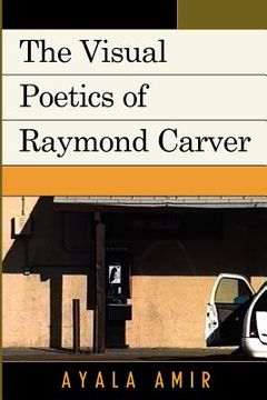 portada the visual poetics of raymond carver