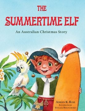 portada The Summertime Elf: An Australian Christmas Story (in English)