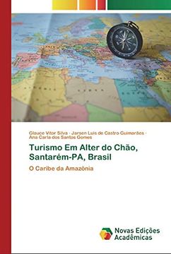 portada Turismo em Alter do Chão, Santarém-Pa, Brasil: O Caribe da Amazônia