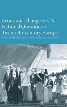 portada Economic Change and the National Question in Twentieth-Century Europe (en Inglés)