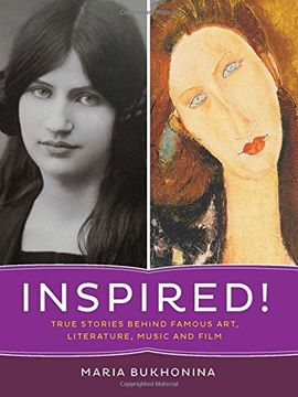 portada Inspired!: True Stories Behind Famous Art, Literature, Music, and Film (en Inglés)