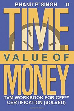 portada Time Value of Money: Tvm Workbook for Cfpcm Certification (Solved) (en Inglés)