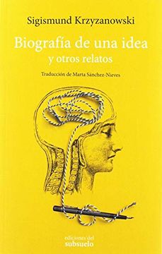 portada Biografía de una Idea: Y Otros Relatos (in Spanish)
