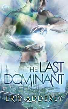 portada The Last Dominant (en Inglés)