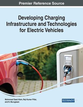 portada Developing Charging Infrastructure and Technologies for Electric Vehicles (en Inglés)