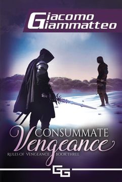 portada Consummate Vengeance: Rules of Vengeance, Volume iii (in English)