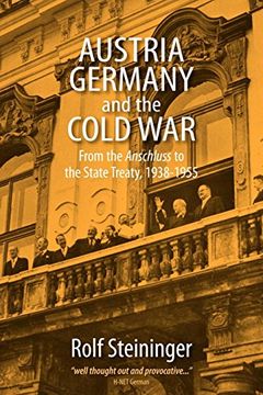 portada Austria, Germany, and the Cold War: From the <I>Anschluss< (in English)