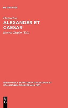 portada Vitae Parallelae: Alexander et Caesar (Bibliotheca Scriptorum Graecorum et Romanorum Teubneriana) (en Inglés)