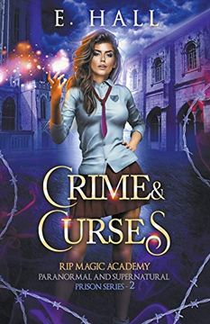portada Crime and Curses (2) (Rip Magic Academy Paranormal and Supernatural Prison) (en Inglés)