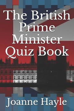 portada The British Prime Minister Quiz Book (in English)