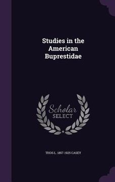 portada Studies in the American Buprestidae (in English)