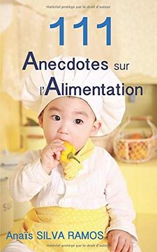 portada 111 Anecdotes sur L'alimentation (en Francés)