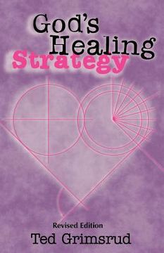 portada god's healing strategy, revised edition: an introduction to the bible's main themes (en Inglés)