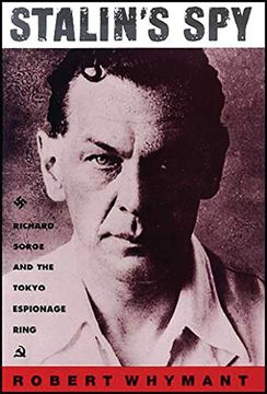 portada Stalin's Spy: Richard Sorge and the Tokyo Espionage Ring (en Inglés)