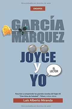 portada Garcia Marquez, Joyce y yo (in Spanish)