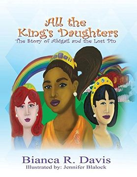 portada All the King's Daughters: The Story of Abigail and the Lost Pin