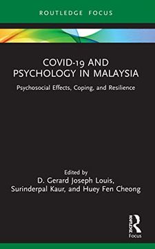 portada Covid-19 and Psychology in Malaysia: Psychosocial Effects, Coping, and Resilience (Covid-19 in Asia) (in English)