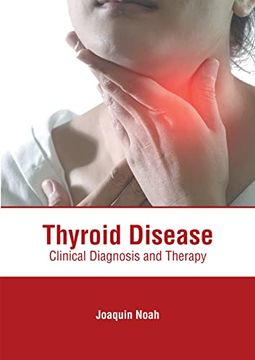portada Thyroid Disease: Clinical Diagnosis and Therapy (en Inglés)