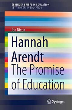 portada Hannah Arendt: The Promise of Education (Springerbriefs in Education) (en Inglés)