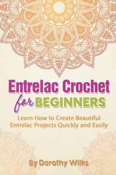 portada Entrelac Crochet for Beginners: Learn how to Create Beautiful Entrelac Projects Quickly and Easily 