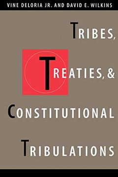 portada Tribes, Treaties, and Constitutional Tribulations (en Inglés)