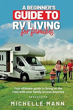 portada A Beginner'S Guide to rv Living for Families (in English)
