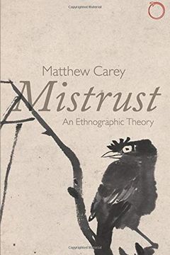 portada Mistrust: An Ethnographic Theory (Malinowski Monographs) (en Inglés)