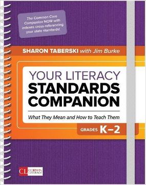 portada Your Literacy Standards Companion, Grades K-2: What They Mean and How to Teach Them (Corwin Literacy)
