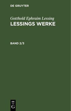 portada Gotthold Ephraim Lessing: Lessings Werke. Band 2/3 (in German)