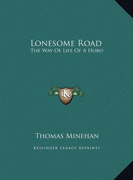 portada lonesome road: the way of life of a hobo (en Inglés)