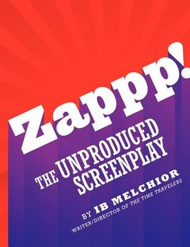 portada zappp! the original screenplay (en Inglés)