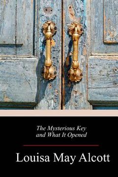 portada The Mysterious Key and What It Opened